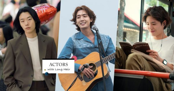 盘点9位韩剧「长发男演员」，《男朋友》朴宝剑、《人间失格》柳俊烈，他们的长发造型你怎么看？