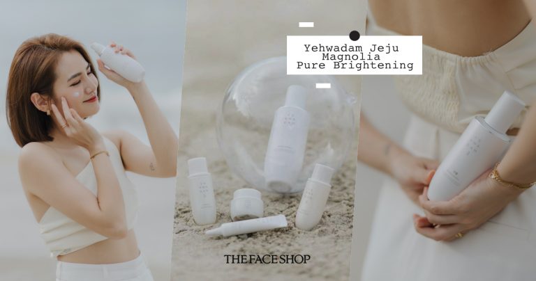 THE FACE SHOP 全新清爽 Yehwadam Jeju Magnolia Pure Brightening 系列