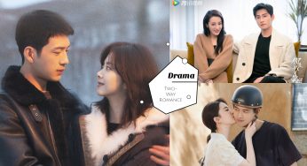 双向奔赴的爱情很美好！盘点12部「双向奔赴」陆剧：井柏然 & 谭松韵《归路》晨晓CP还双向求婚，超甜又好嗑！